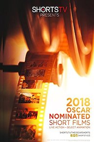 Oscar® Nominated Short Films 2018. Select Animation and Live Action.