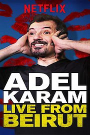 Adel Karam: Live from Beirut poster