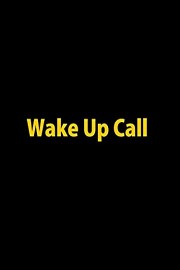 Wake Up Call poster