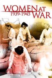 Women At War 1939-1945