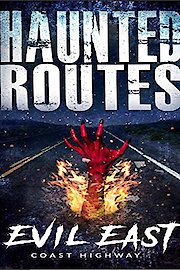Haunted Routes: Evil East Coast Highway poster