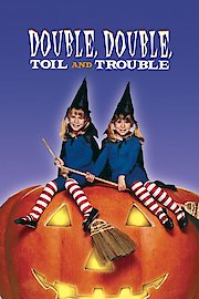 Double, Double, Toil and Trouble poster