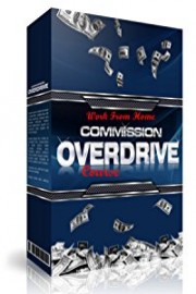 Work From Home: Commission Overdrive Course