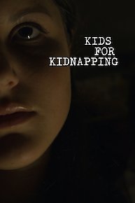 Kids for Kidnapping