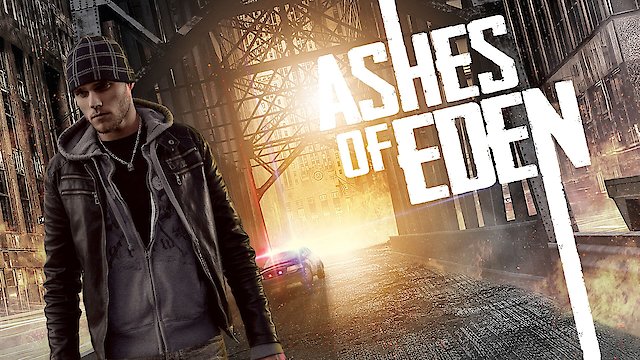 Watch Ashes Of Eden Online