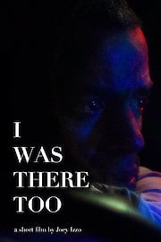I Was There Too poster