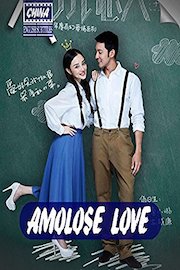 Amolose Love (english subtitles) China