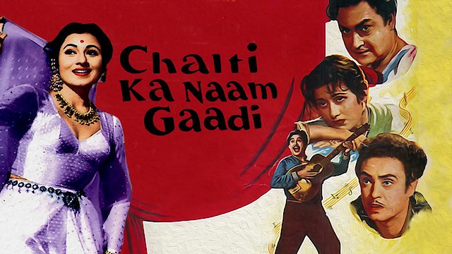 Watch Chalti Ka Naam Gaadi Online