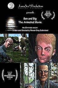 Ben and Big: The Animated Movie (20mins)
