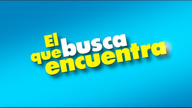 Watch El Que Busca, Encuentra Online