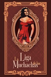 La Liga De Las Muchachas poster
