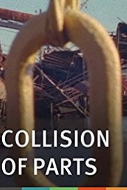 Collision of Parts poster