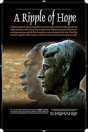 A Ripple of Hope: The Speech that United a Nation poster