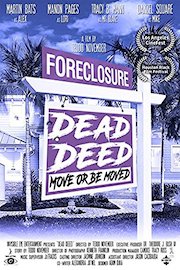 Foreclosure: Dead Deed poster
