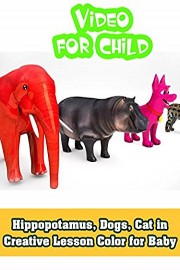 Hippopotamus, Dogs, Cat in Creative Lesson Color for Baby