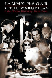 Sammy Hagar and the Waboritas: Cabo Wabo Birthday Bash Tour poster