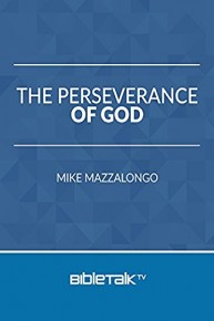 The Perseverance of God