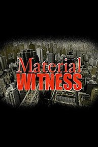 Material Witness