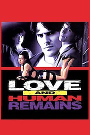 Love and Human Remains poster