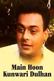 Main Hoon Kunwari Dulhan poster