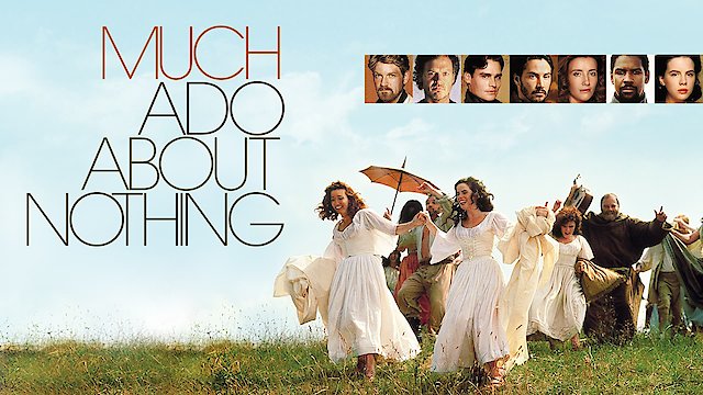 Watch Much Ado About Nothing Online