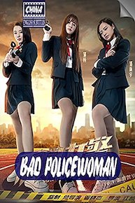 Bad Policewoman (english subtitles) China