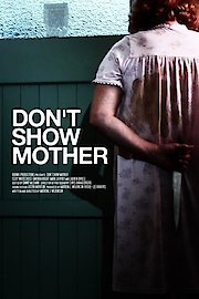 Don't Show Mother poster