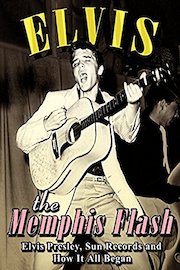Elvis Presley - Memphis Flash Unauthorized