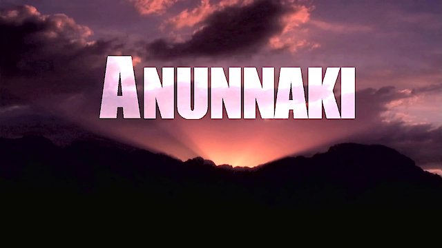 Watch Anunnaki Online