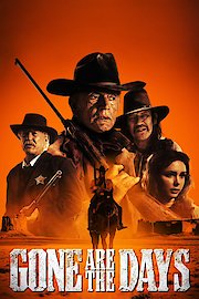 Gone Are the Days poster