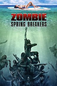 Zombie Spring Breakers