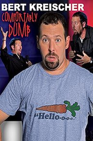 Bert Kreischer - Comfortably Dumb