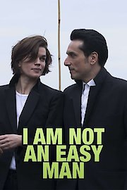 I Am Not An Easy Man poster