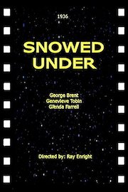 Snowed Under  George Brent,