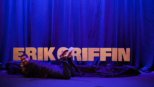 Watch Erik Griffin: The Ugly Truth Online