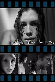 Leave You In Me poster