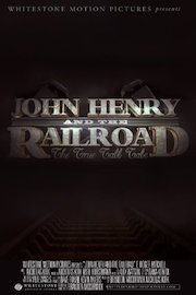 John Henry and the Railroad poster