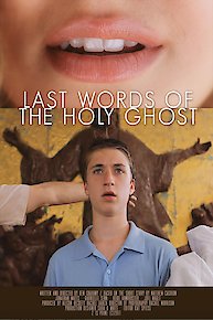 Last Words of the Holy Ghost