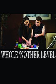 Whole 'Nother Level