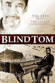 Tim Reid Presents: The Legacy Documentary Blind Tom poster
