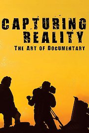 Capturing Reality: The Art of Documentary poster