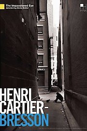 Henri Cartier-Bresson: The Impassioned Eye poster