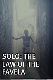 Solo: The Law of the Favela poster