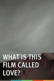 What is this film called Love?