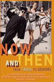 Now and Then: From Frosh to Seniors poster