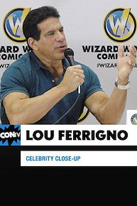 Celebrity Close-Up: Lou Ferrigno