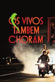 Os Vivos Tambem Choram
