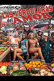 Las Verduleras del Amor poster