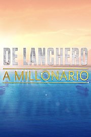 De Lanchero a Millonario poster