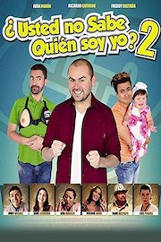 ¿Usted no sabe quién soy yo? 2 poster